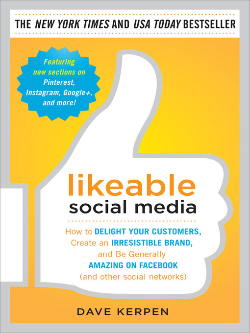 Title details for Likeable Social Media by Dave Kerpen - Available